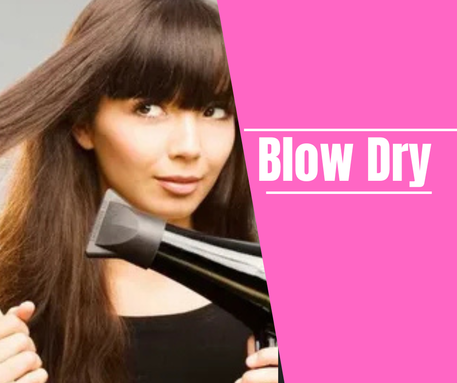 Blow Dry