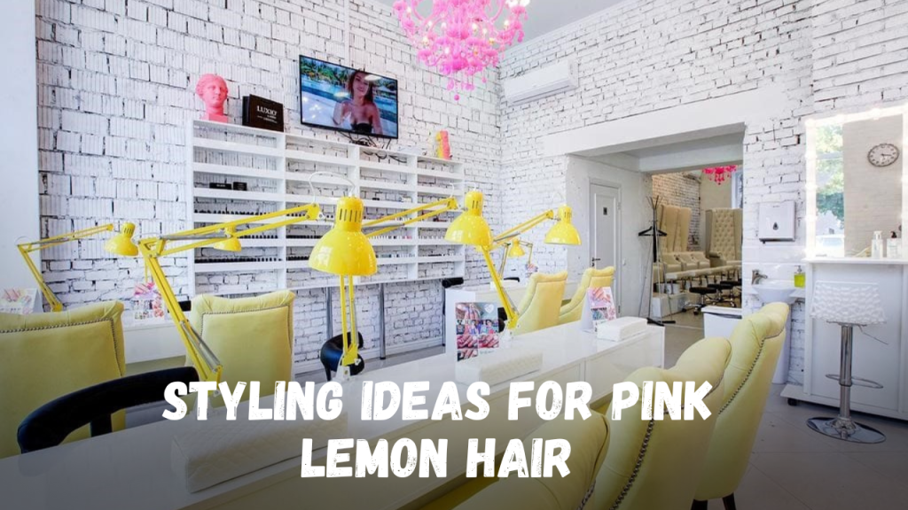 Styling Ideas for Pink Lemon Hair